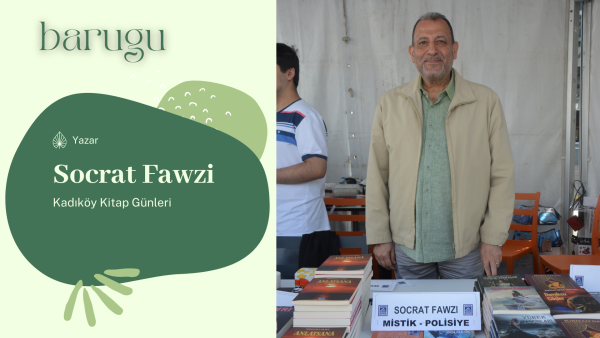 Socrat Fawzi – Kadıköy Kitap Fuarı – Tepe Nautilus – İstanbul