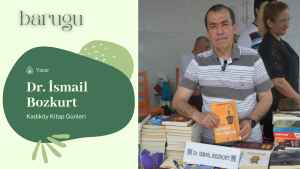 Dr. İsmail Bozkurt – Kadıköy Kitap Fuarı – Tepe Nautilus – İstanbul