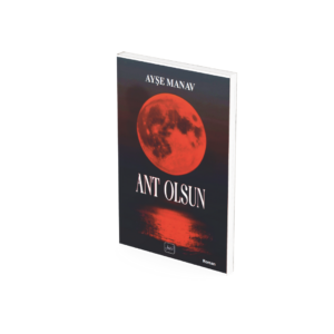 Ant Olsun - Ayşe Manav