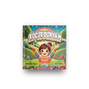 Küçük Dünyam - Nazife Ünalan